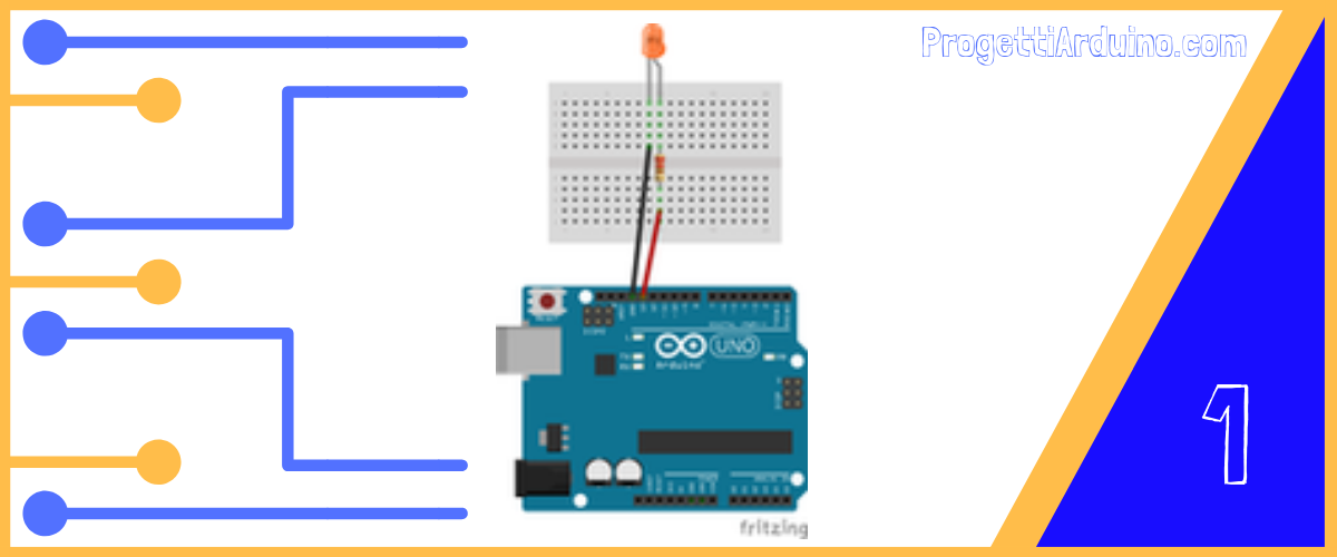 1. Arduino Blink. Fai lampeggiare un led.