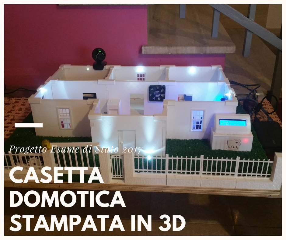 Arduino casetta domotica stampata in 3d